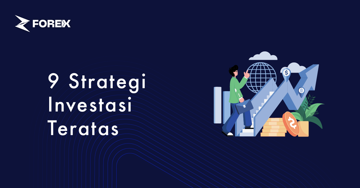 9 Strategi Investasi Teratas