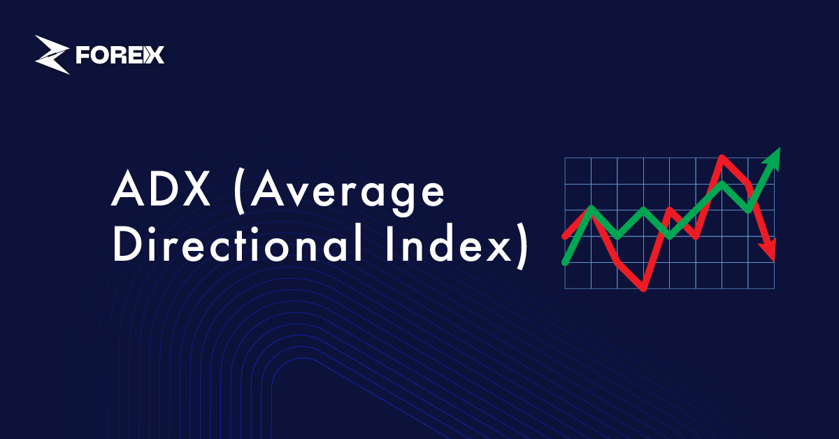 Definisi dan Strategi ADX (Indeks Arah Rata-Rata)