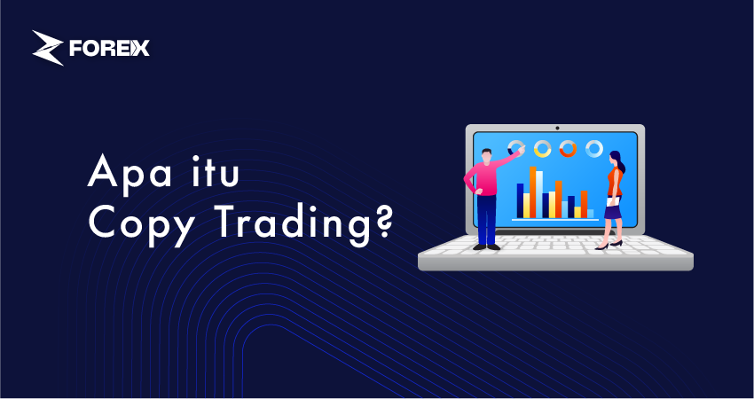 Apa itu Copy Trading?