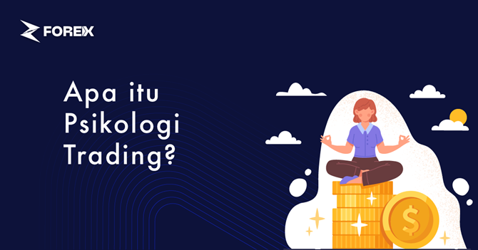 Apa itu Psikologi Trading?