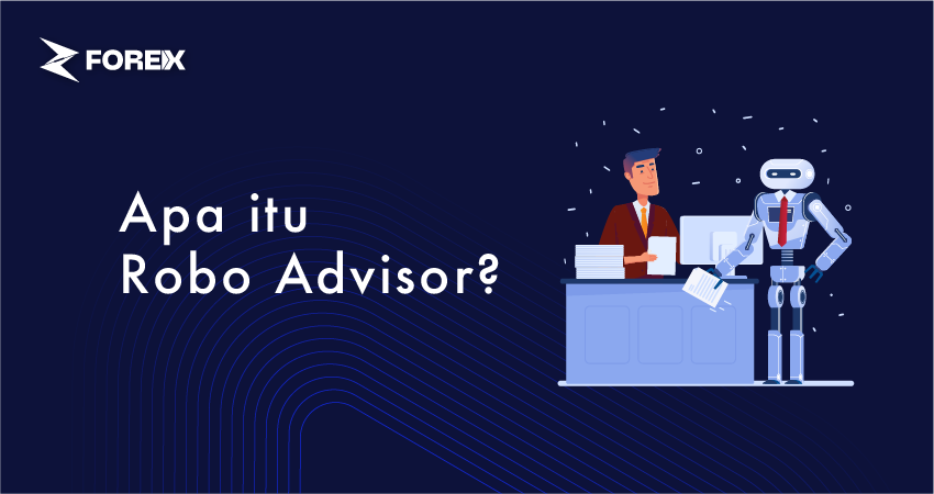 Apa itu Robo Advisor?