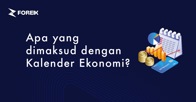 Apa yang dimaksud dengan Kalender Ekonomi?