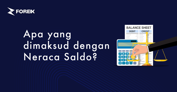 Apa yang dimaksud dengan Neraca Saldo?