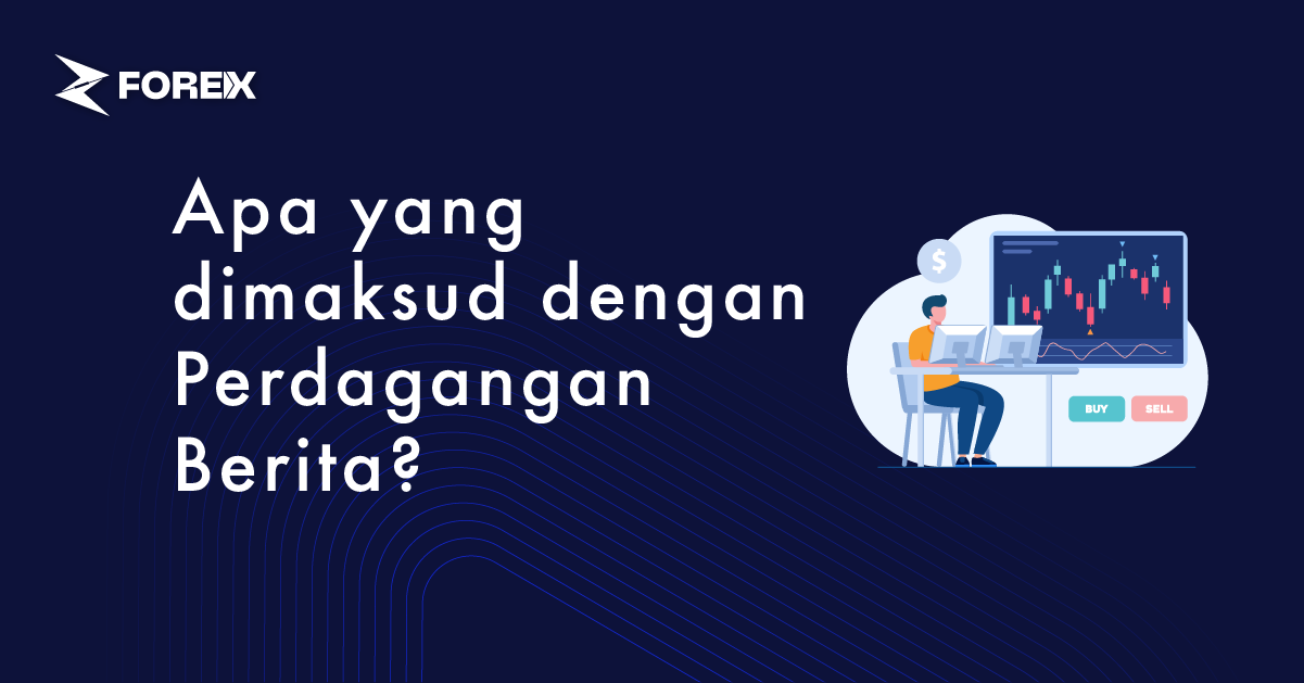 Apa yang dimaksud dengan Perdagangan Berita?