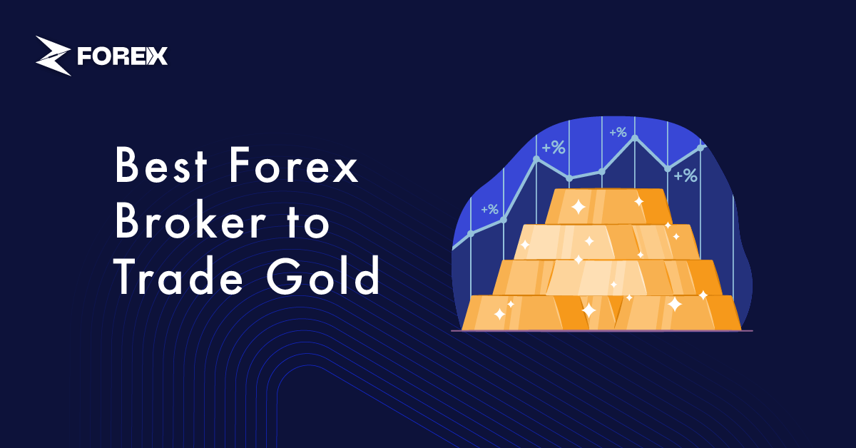 Best Broker to Trade Gold in 2026