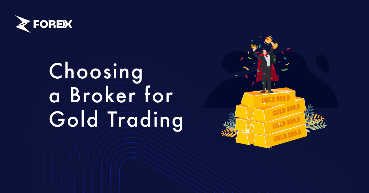 Choosing a Broker for Gold Trading