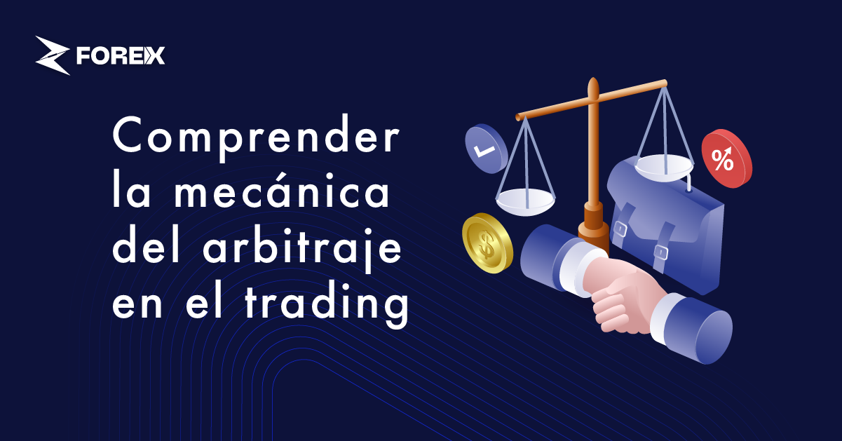 Comprender la mecánica del arbitraje en el trading