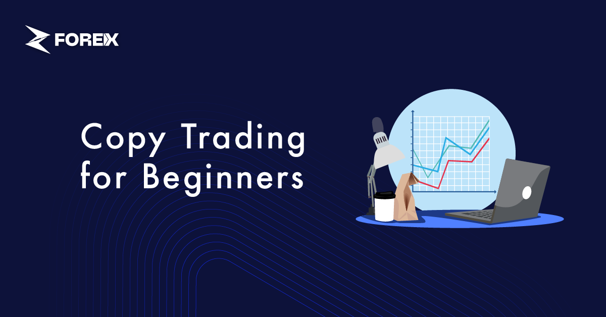 Copy Trading for Beginners