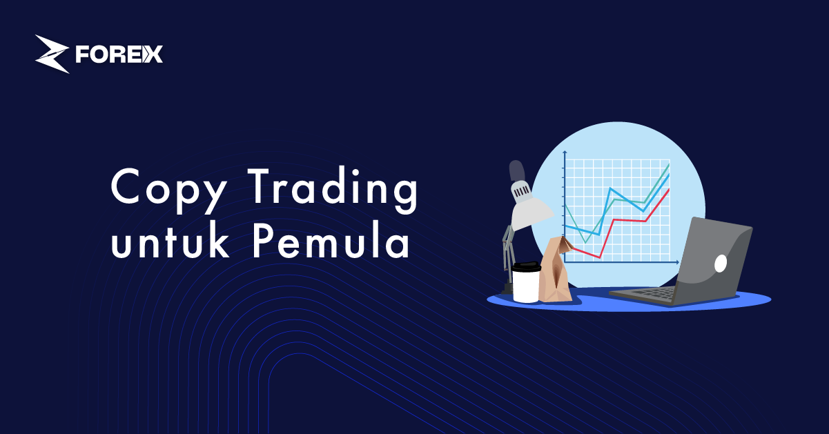 Copy Trading untuk Pemula