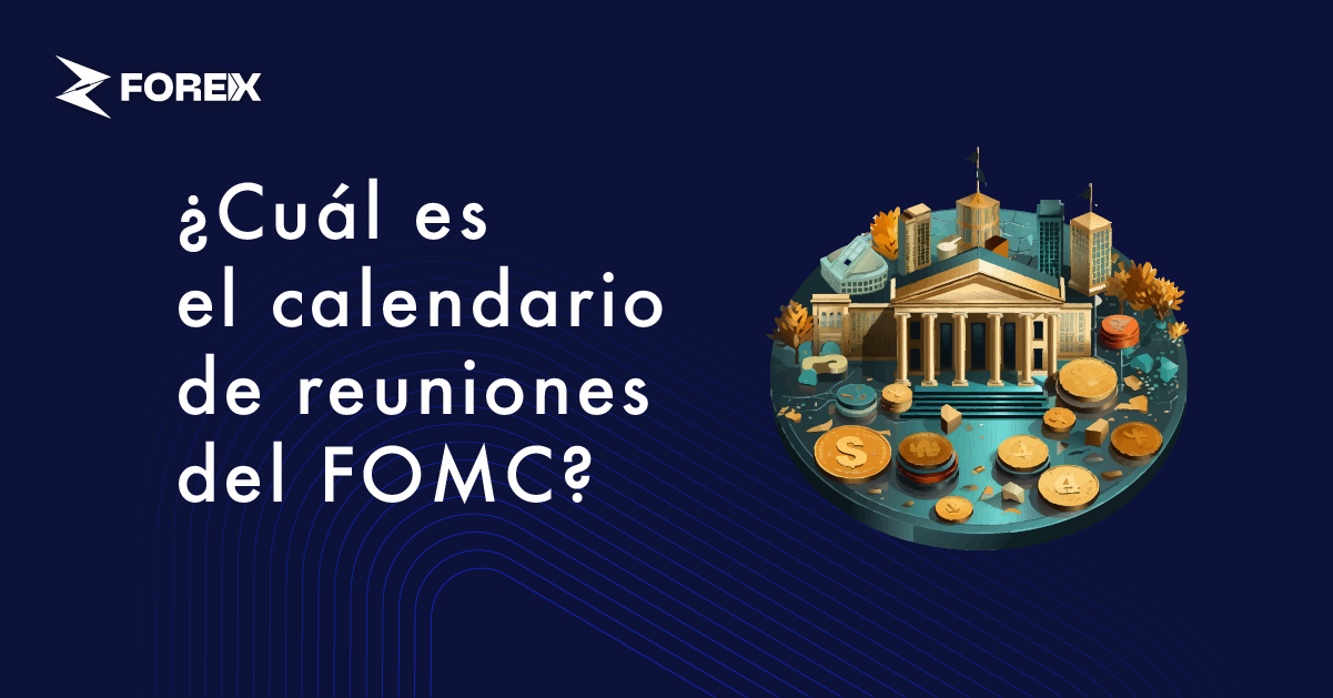 ¿Cuál es el calendario de reuniones del FOMC?