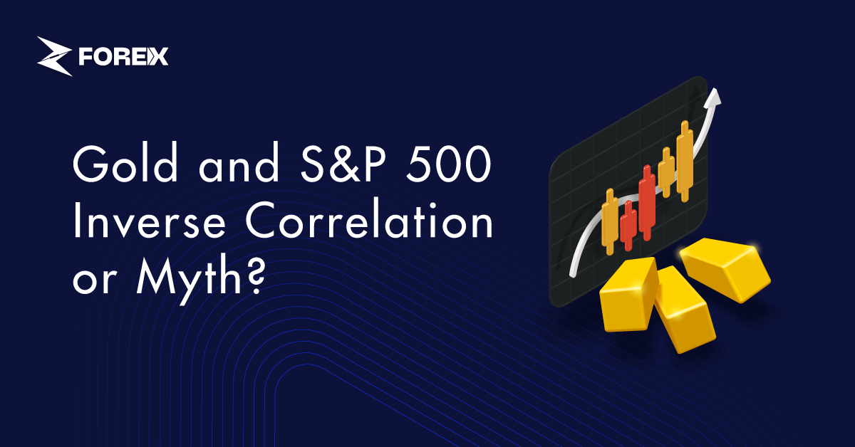 Gold and S&P 500: Inverse Correlation or Myth?