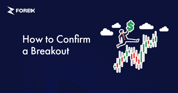 How to Confirm a Breakout in Trading