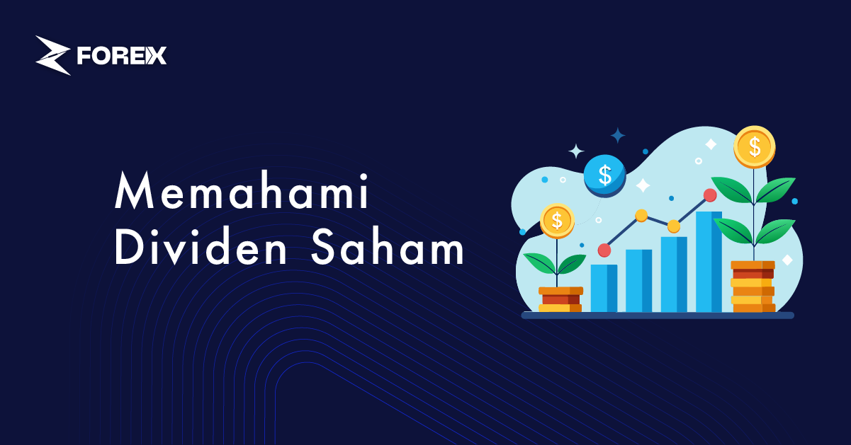 Memahami Dividen Saham