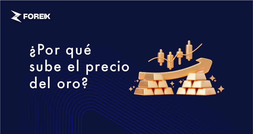 ¿Por qué sube el precio del oro?