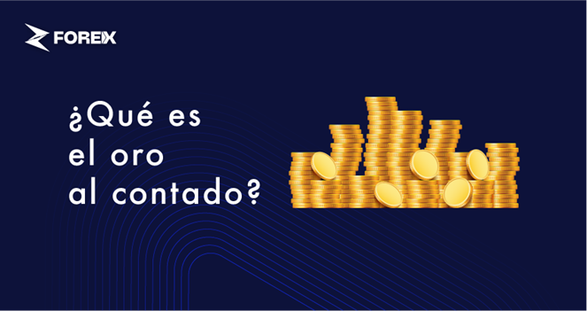 ¿Qué es el oro al contado?