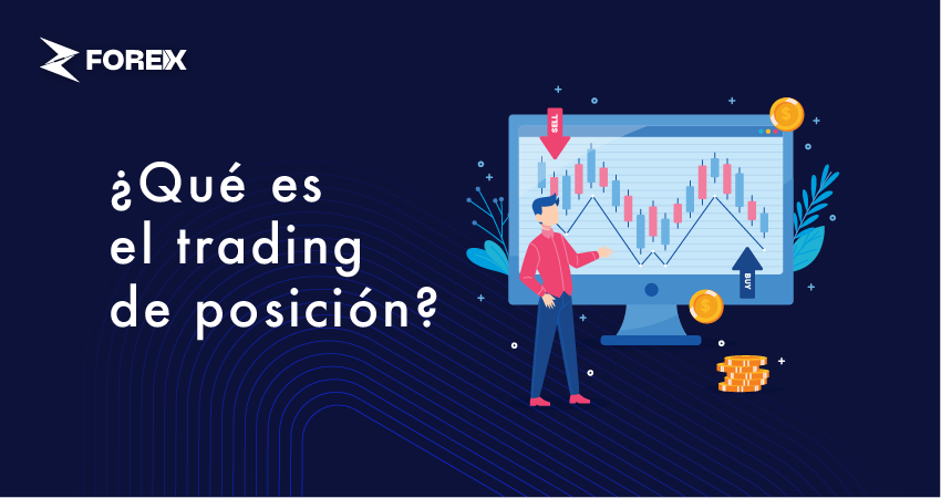 ¿Qué es el trading de posición?