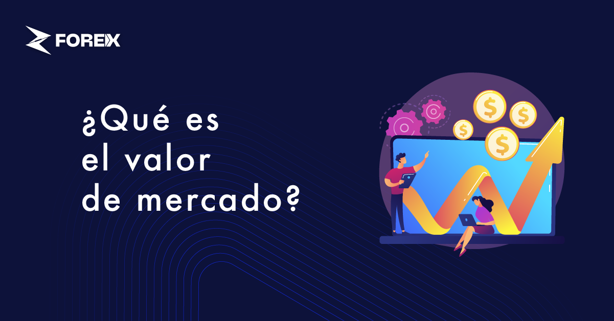 ¿Qué es el valor de mercado?