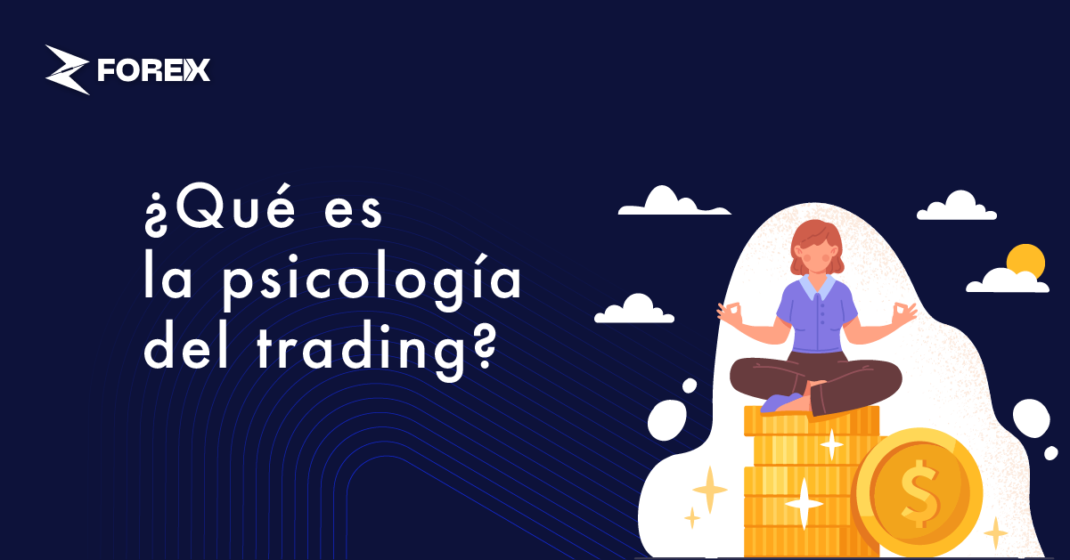 ¿Qué es la psicología del trading?