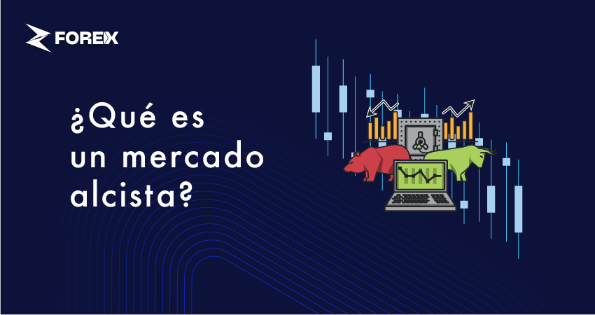 ¿Qué es un mercado alcista?