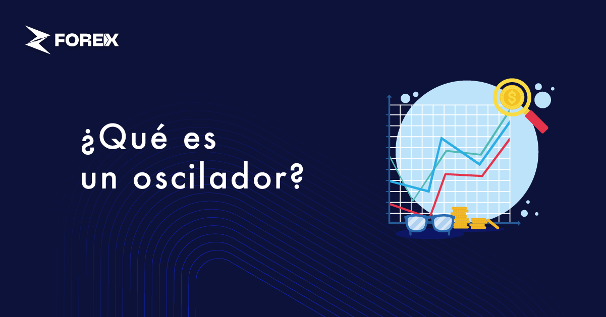 ¿Qué es un oscilador?