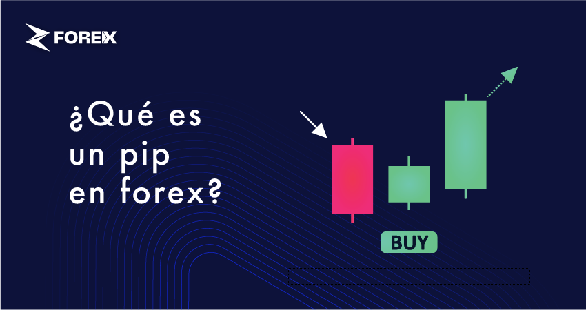 ¿Qué es un pip en forex?