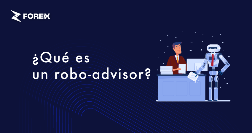 ¿Qué es un robo-advisor?