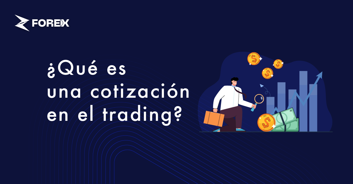 ¿Qué es una cotización en el trading?