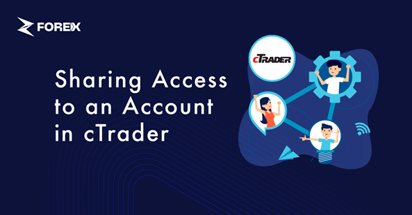 How to Share Access to a cTrader Account