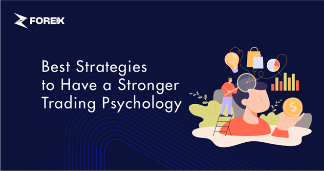 Best Strategies to Have a Stronger Trading Psychology