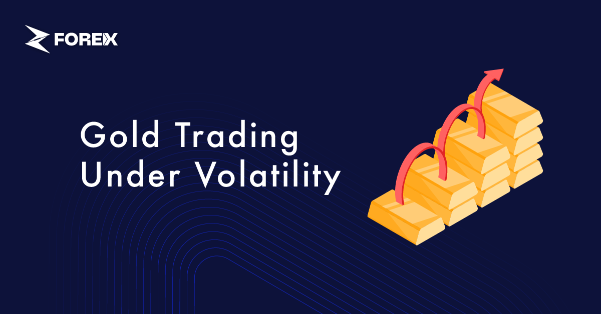 The Art of Gold Trading Under High Volatility