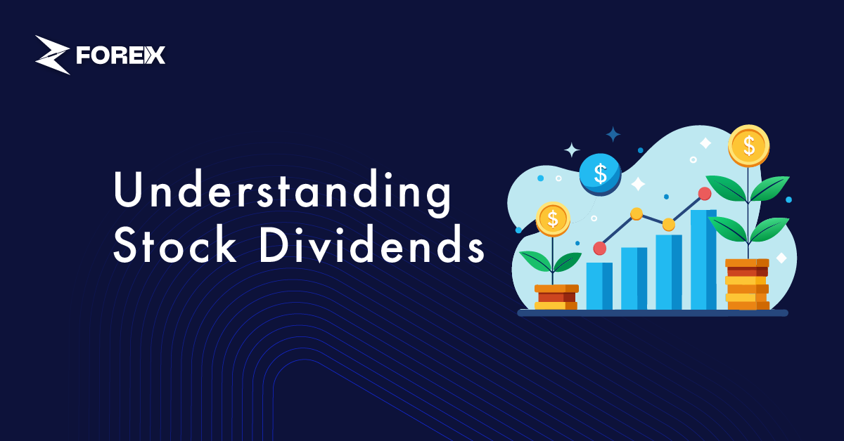 Understanding Stock Dividends