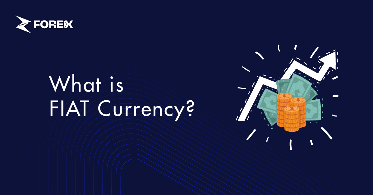 What is FIAT Currency?