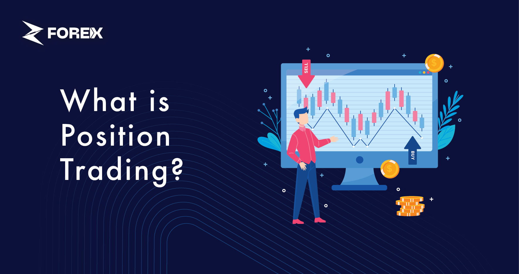 ¿Qué es el trading de posición?