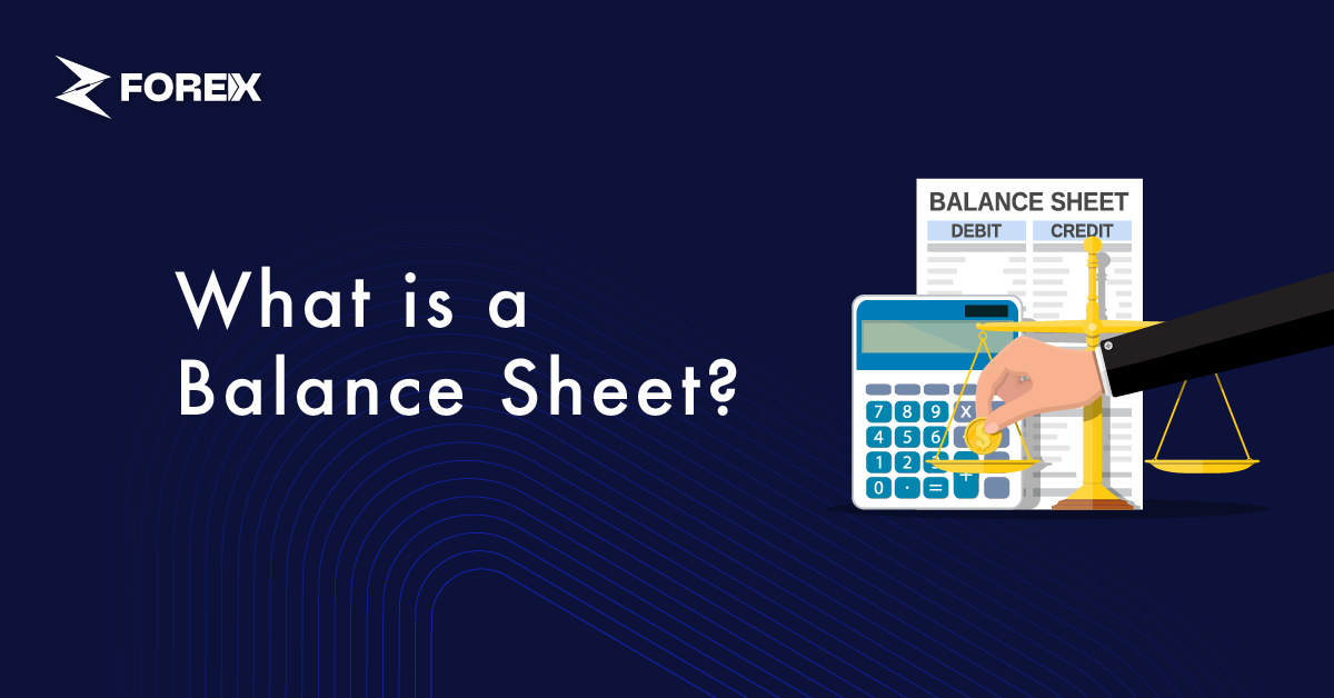 What is a Balance Sheet?