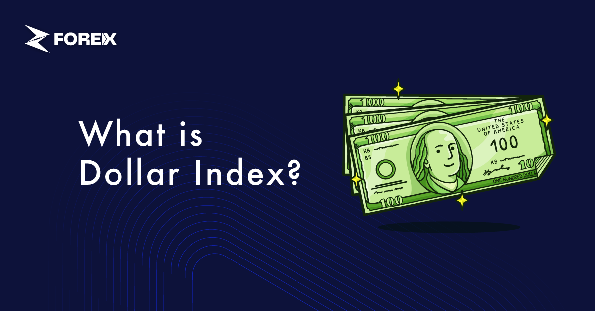 What is The Dollar Index (DXY) | zForex