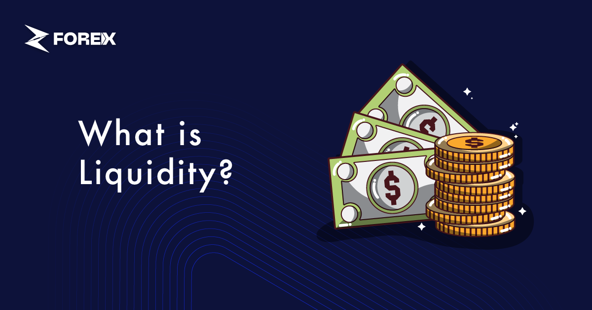 Liquidity: How It Affects Trading?