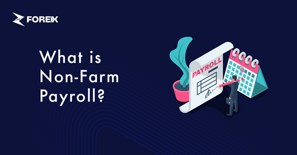 What is Non-Farm Payroll (NFP)?