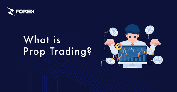 What is Prop Trading and How Does It Work?