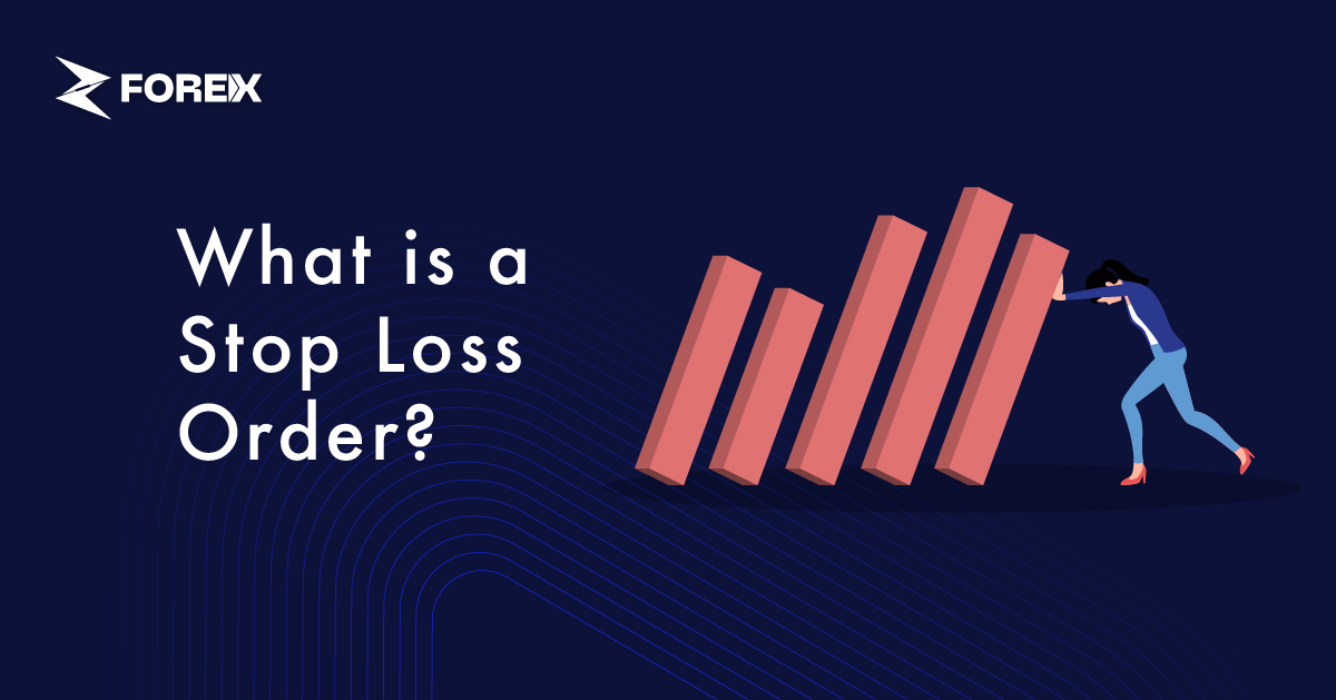 What is a Stop Loss Order?